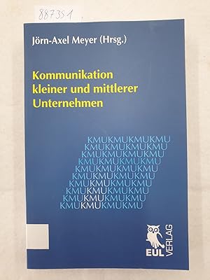 Bild des Verkufers fr Kommunikation kleiner und mittlerer Unternehmen : zum Verkauf von Versand-Antiquariat Konrad von Agris e.K.