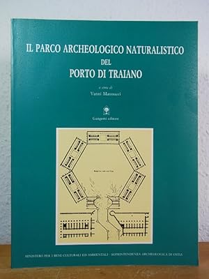 Image du vendeur pour Il parco archeologico naturalistico del Porto di Traiano [edizione italiana] mis en vente par Antiquariat Weber