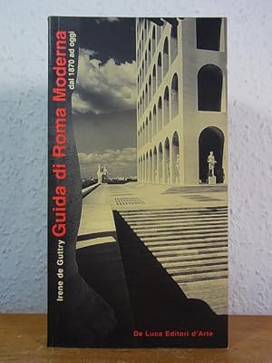 Bild des Verkufers fr Guida di Roma moderna. Architettura dal 1870 a oggi [edizione italiana] zum Verkauf von Antiquariat Weber