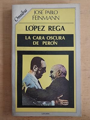 Seller image for Lopez Rega. La cara oscura de Peron for sale by International Book Hunting