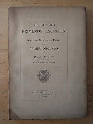 Bild des Verkufers fr Los cuatro primeros escritos de Marcelino Menendez y Pelayo zum Verkauf von International Book Hunting