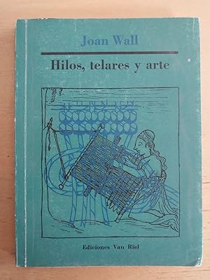 Seller image for Hilos, telares y arte for sale by International Book Hunting