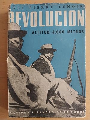 Immagine del venditore per Revolucion. Altitud 4000 metros venduto da International Book Hunting