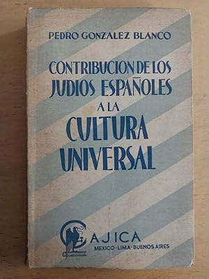 Imagen del vendedor de Contribucion de los judios espaoles a la cultura universal a la venta por International Book Hunting