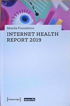 Bild des Verkufers fr Internet Health Report 2019 (Social Sciences) zum Verkauf von Berliner Bchertisch eG