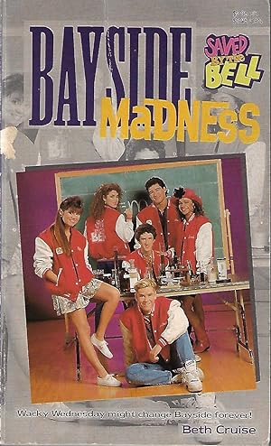 Image du vendeur pour Bayside Madness (Saved by the Bell) mis en vente par Firefly Bookstore