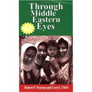 Seller image for Through Middle Eastern Eyes for sale by eCampus