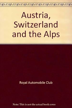 Seller image for Austria, Switzerland and the Alps for sale by WeBuyBooks