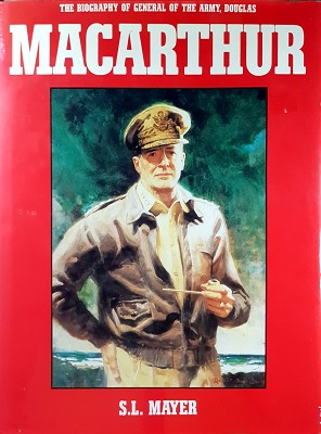 Imagen del vendedor de The Biography Of General Of The Army, Douglas Macarthur a la venta por Marlowes Books and Music