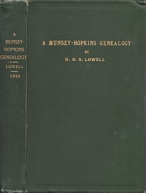 Seller image for A Munsey-Hopkins Genealogy Being the Ancestry of Andrew Chauncy Munsey and Mary Jane Merritt Hopkins The Parents of Frank A. Munsey His Brother and Sisters Association copy signed by Frank A. Munsey. for sale by Americana Books, ABAA