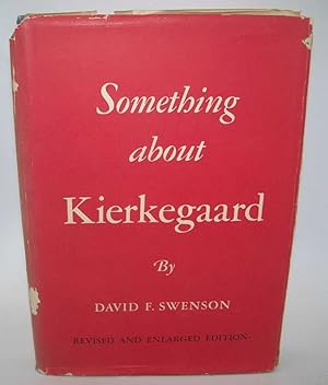 Bild des Verkufers fr Something about Kierkegaard, Revised and Enlarged Edition zum Verkauf von Easy Chair Books