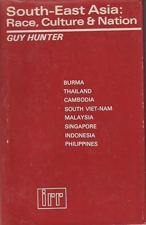 South East Asia - Race, Culture and Nation.