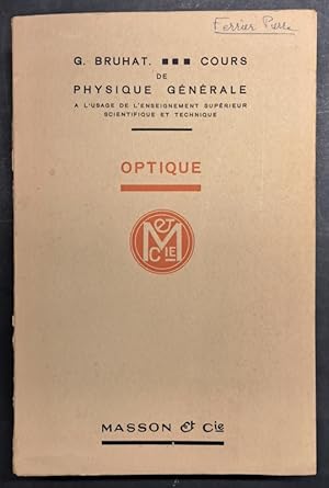 Seller image for Cours de physique gnrale :  l'usage de l'enseignement suprieur scientifique et technique. Optique. 3e dition, 2e tirage for sale by Librairie de l'Avenue - Henri  Veyrier