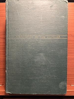 Seller image for A Treasury of the Familiar for sale by Rosario Beach Rare Books