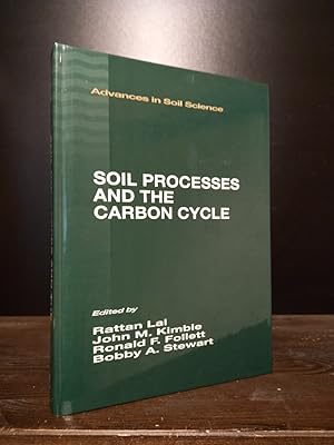 Bild des Verkufers fr Soil Processes and the Carbon Cycle. Edited by Rattan Lal, John M. Kimble, Ronald F. Follett and Bobby A. Steward. zum Verkauf von Antiquariat Kretzer