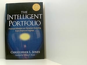 Bild des Verkufers fr The Intelligent Portfolio: Practical Wisdom on Personal Investing from Financial Engines Practical Wisdom on Personal Investing from Financial Engines zum Verkauf von Book Broker