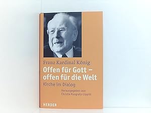 Imagen del vendedor de Offen fr Gott - offen fr die Welt: Kirche im Dialog Kirche im Dialog a la venta por Book Broker