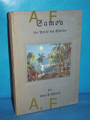 Bild des Verkufers fr Samoa die Perle der Sdsee. Mif fnf Bildern und einer Karte [6 Tafeln]. zum Verkauf von Antiquarische Fundgrube e.U.