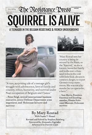 Immagine del venditore per Squirrel Is Alive : A Teenager in the Belgian Resistance and French Underground venduto da GreatBookPricesUK