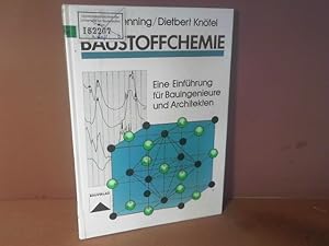 Seller image for Baustoffchemie. Eine Einfhrung fr Bauingenieure und Architekten. for sale by Antiquariat Deinbacher