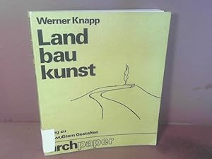 Imagen del vendedor de Landbaukunst. - Weg zu bewusstem Gestalten. (archpaper edition Krmer) a la venta por Antiquariat Deinbacher