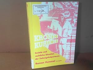 Seller image for Krone!" "Kurier!": Soziale und rechtliche Situation der Zeitungskolporteure. (= Neue Aspekte in Kultur- und Kommunikationswissenschaft, Band 9). for sale by Antiquariat Deinbacher