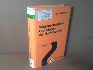 Image du vendeur pour Wissenschaftliche Grundlagen der Homopathie. mis en vente par Antiquariat Deinbacher