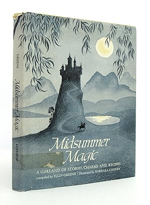 Midsummer Magic: A Garland of Stories, Charms and Recipes