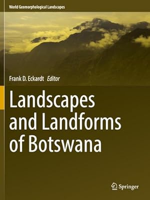 Bild des Verkufers fr Landscapes and Landforms of Botswana zum Verkauf von AHA-BUCH GmbH