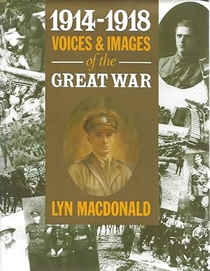 Imagen del vendedor de 1914-1918 Voices and Images of the Great War a la venta por Badger Books