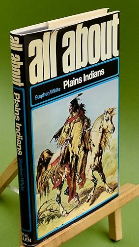 Seller image for All About Plains Indians. First Edition for sale by Libris Books