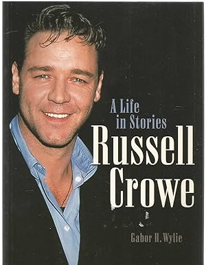 Seller image for Russell Crowe - A Life in Stories for sale by Turn The Page Books