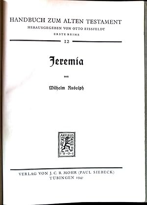 Bild des Verkufers fr Jeremia. Handbuch zum alten Testament, 1. Reihe, Bd. 12. zum Verkauf von books4less (Versandantiquariat Petra Gros GmbH & Co. KG)