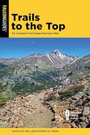 Seller image for Trails to the Top : 50 Colorado Front Range Mountain Hikes for sale by GreatBookPrices