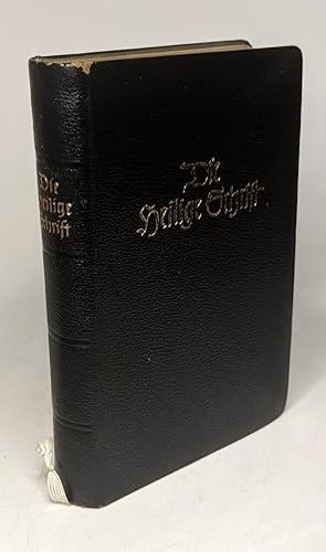 Die bibel über die ganze Heilige Schrift des alten und neuen testaments - nach dem 1912 vom deuts...