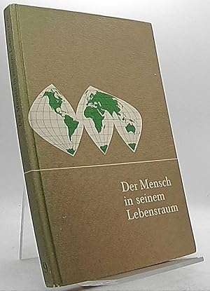 Der Mensch in seinem Lebensraum. Länder und Völker erdkundliches Unterrichtswerk Ausgabe B.
