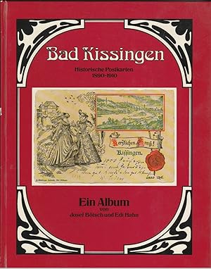 Bad Kissingen Historische Postkarten 1890-1910