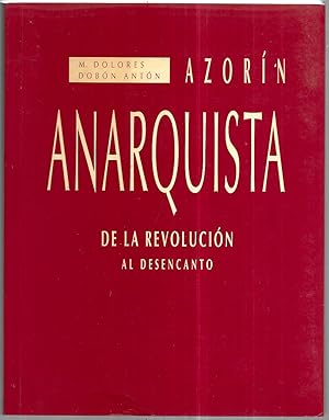 Azorín anarquista. De la revolución al desencanto