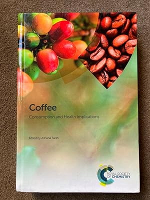 Coffee: Consumption and Health Implications