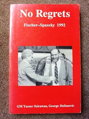 No Regrets: Fischer-Spassky 1992