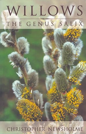 Willows : The Genus Salix