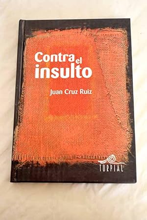 Seller image for Contra el insulto for sale by Alcan Libros
