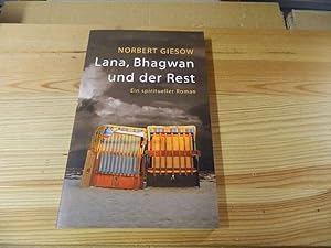 Imagen del vendedor de Lana, Bhagwan und der Rest : die Geschichte einer Entwicklung. von a la venta por Versandantiquariat Schfer