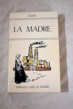 Imagen del vendedor de La madre a la venta por Alcan Libros