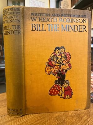Seller image for Bill the Minder for sale by Foster Books - Stephen Foster - ABA, ILAB, & PBFA