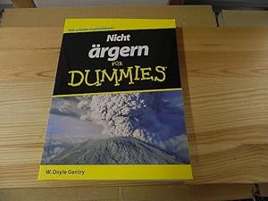 Bild des Verkufers fr Nicht rgern fr Dummies. bers. aus dem Amerikan. von Hartmut Strahl. Fachkorrektur von Frank Jacobi zum Verkauf von Versandantiquariat Schfer