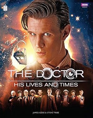 Immagine del venditore per Doctor Who: The Doctor - His Lives and Times venduto da WeBuyBooks