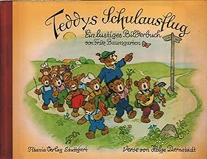 Seller image for Teddys Schulausflug Ein lustiges Bilderbuch for sale by Leipziger Antiquariat