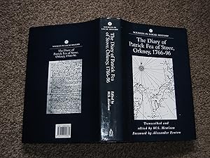 The Diary of Patrick Fea of Stove, Orkney, 1766-97