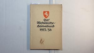 Bild des Verkufers fr Der Westflische Heimatbund 1953/54. Der Westfalentag zu Meschede. Arbeitsberichte. Organisation und Verffentlichungen zum Verkauf von Gebrauchtbcherlogistik  H.J. Lauterbach